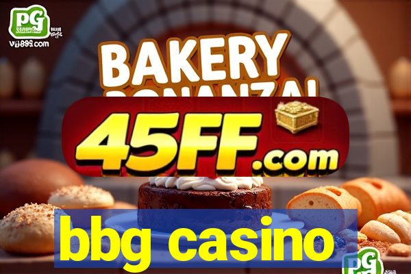 bbg casino